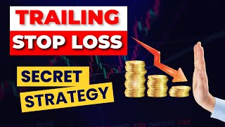 Best Way to Use Trailing Stop Loss  StepbyStep Guide [upl. by Bigford]