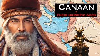 Who Are The Canaanites amp Their Horrific Gods The Struggle Of Israelites [upl. by Obe]