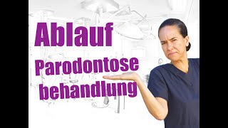 Parodontitis WIE läuft die BEHANDLUNG ab [upl. by Gefell]