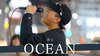 【歌詞付】音楽好きが選ぶ路上界No1歌唱力シンガーがやばい OCEAN  Bz【新宿路上ライブ2367】by 髙橋一輝 [upl. by Nanreik]