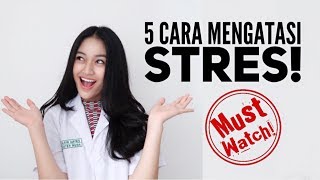 5 CARA MENGATASI STRES  Clarin Hayes [upl. by Lemar]