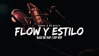 FLOW Y ESTILO  BASE DE RAP 2023  HIP HOP INSTRUMENTAL  PISTAS DE RAP USO LIBRE [upl. by Llerroj]