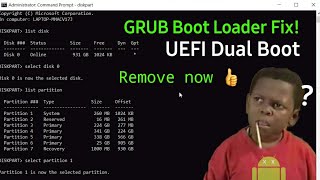 How to Remove Grub Boot loader  UEFI Dual Boot  Fixed [upl. by Aridan]