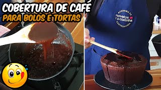 Como Fazer COBERTURA DE CAFÉ COM CHOCOLATE PARA BOLOS  Novatos na Cozinha [upl. by Ielarol]