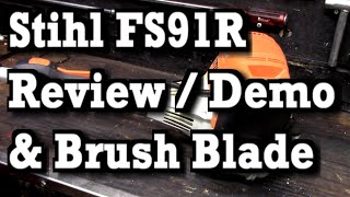 Stihl FS91R Review Demo and Install Brush Blade [upl. by Annahgiel]