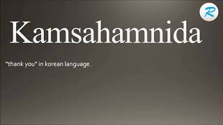 How to pronounce Kamsahamnida [upl. by Ahsataj]