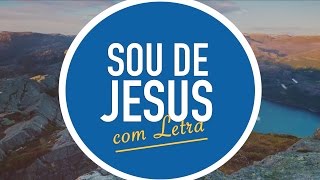 SOU DE JESUS  CD JOVEM  MENOS UM [upl. by Grose352]