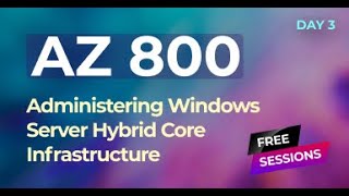 AZ 800 Administering Windows Server Hybrid Core Infrastructure Part 3 [upl. by Sall]