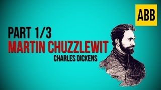 MARTIN CHUZZLEWIT Charles Dickens  FULL AudioBook Part 13 [upl. by Tychon682]