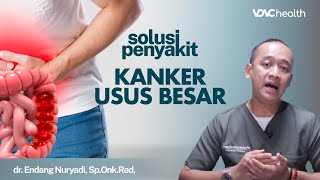 Kanker Usus Besar Gejala Penyebab dan Cara Mengatasinya Kata Dokter 159 [upl. by Stillas]