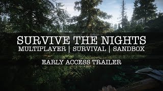 Survive the Nights  Official Alpha Gameplay Trailer [upl. by Shreve806]