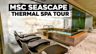 MSC Seascape Thermal Spa Tour [upl. by Ansley]