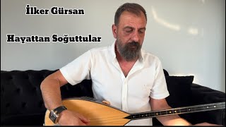 İlker GürsanHayattan Soğuttular [upl. by Llewxam]