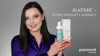 Alkemie  które produkty wybrać Recenzja  KONKURS I Drogeria Pigment [upl. by December651]