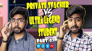 Private teacher VS Ultra legend studentPart07 [upl. by Manon]