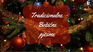 TRADICIONALNE BOŽIĆNE PJESME [upl. by Hendrika]