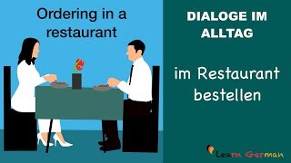 Speaking  Ordering in a restaurant  im Restaurant bestellen  Dialoge im Alltag  Learn German [upl. by Oelgnaed]