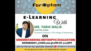 Understanding Orthoptic Evaluation By Mr Tarik Mallick ForOptom e Learning [upl. by Emylee]