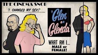 Glen or Glenda  The Cinema Snob [upl. by Odlanyer496]