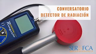 Detectores de Radiación ¿Qué son y cómo funcionan [upl. by Eednil]