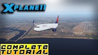 XPlane 11  Complete Tutorial BegineerProfessional  B 737800 KLAS ✈ KLAX [upl. by Eltsyrc681]