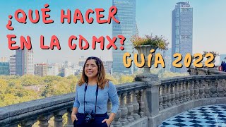 CIUDAD DE MÉXICO  QUÉ HACER EN CDMX 34 DÍAS [upl. by Nuncia536]