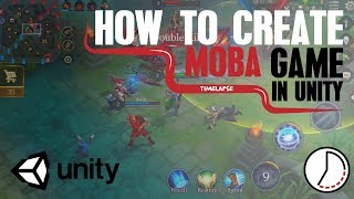 This Is How Creating A MOBA Game Looks Like  Unity Battle Arena Game Unity Tutorial Time lapse [upl. by Firahs]