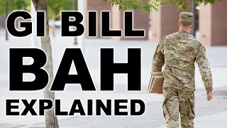 GI Bill Housing Allowance Explained BAH [upl. by Greenleaf29]