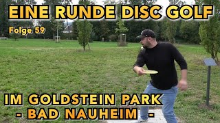 59 Eine Runde Disc Golf im Goldstein Park Bad Nauheim discgolf badnauheim growthesport sports [upl. by Chemar953]