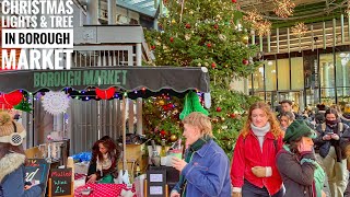 Borough Market Christmas Lights  London Christmas Lights  London Christmas Walk Tour 4K HDR [upl. by Aillimac]