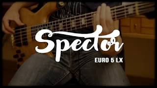 Spector Euro 5 LX Test [upl. by Koblas]