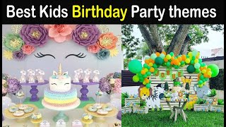 Best Birthday Party theme Ideas for Kids  Birthday Party Themes for Girls and Boys [upl. by Cowen]