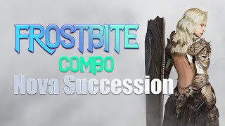 Nova Succession PVE  Frostbite Combo  BDO [upl. by Adnilasor]