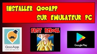 TUTO Comment installer QOOAPP sur emulateur PC permet lAchat de DS sur PC Fastreroll [upl. by Nainatrad]