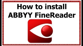 How to install ABBYY FineReader [upl. by Eirrok]