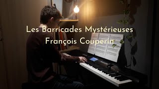 Les Baricades Mystérieuses  François Couperin [upl. by Erodroeht58]