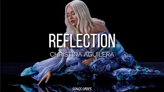 Christina Aguilera  Reflection Lyrics [upl. by Raff]