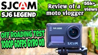 Sjcam SJ6 Legend  Sj6 legend detail Review  OFF Roading Test  Sj6 legend Video Sample [upl. by Ethbun186]