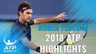 ROGER FEDERER 2018 ATP Highlight Reel [upl. by Manno913]