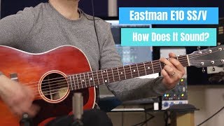 Acoustic Guitar Demo  Eastman E10 SSV  How Does It Sound [upl. by Aiclid]