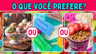 O Que Você Prefere Escolha Suas Guloseimas Favoritas 🍬🍭🧁 [upl. by Ahsiam925]