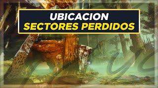 Destiny 2  Ubicacion de los Sectores Perdidos en el Mundo Trono Lost Sectors [upl. by Nirik]