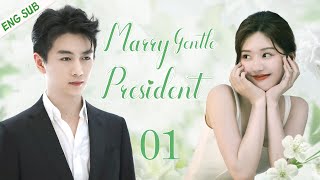 ENGSUB【Marry Gentle President】▶EP01Zhao Lusi、Chen Xiao💌CDrama Recommender [upl. by Edna]