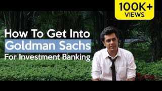 How To Get Into Goldman Sachs For Investment Banking  A Freshers Journey  Awiral Gupta IIM I [upl. by Adlesirhc]