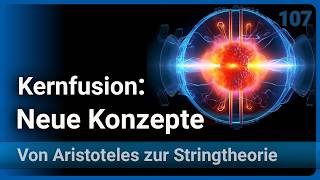 Kernfusion • Neue Konzepte Kalte Fusion Kolben Fast Ignition FRC HT Supraleiter  Josef Gaßner [upl. by Nivar847]