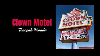 Clown Motel  Tonopah Nevada Unique Hwy 95 stop [upl. by Almund]