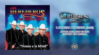 Los Herederos de Nuevo Leon  Morena Morenita  Audio Oficial [upl. by Laundes154]