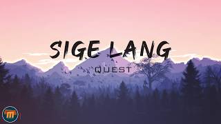 SIGE LANG  QUEST LYRIC VIDEO [upl. by Niraj7]