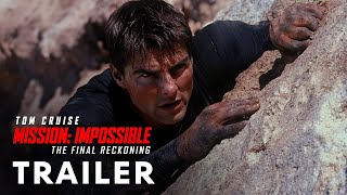 Mission Impossible  The Final Reckoning 2025  First Trailer  Tom Cruise [upl. by Aiket]