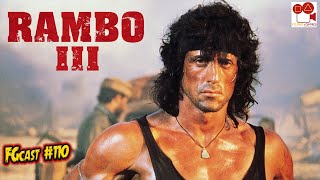 Rambo 3 Rambo III 1988  FGcast 110 [upl. by Eerej355]